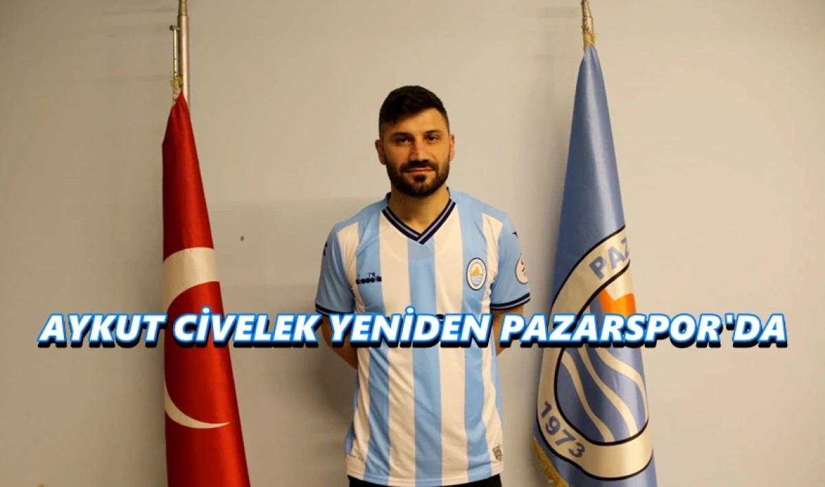 Aykut Civelek Pazarspor İle 3. Kez S&ouml;zleşme İmzaladı 
