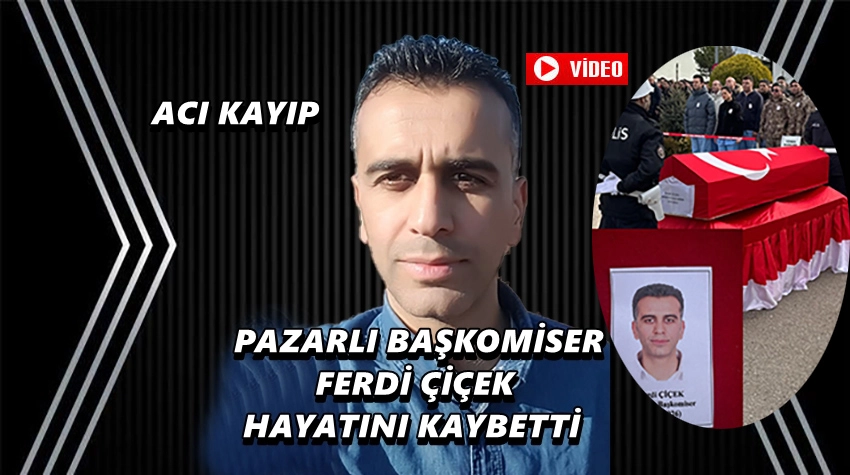 Başkomiser Ferdi &Ccedil;i&ccedil;ek Kalp Krizi Ge&ccedil;irerek Hayatını Kaybetti