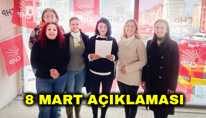 CHP Pazar Kadın Kollarından 8 Mart Açıklaması