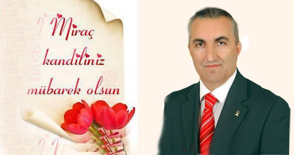 Pazar AK Parti İlçe Başkanı Yıldız’ın Miraç Kandili Mesajı
