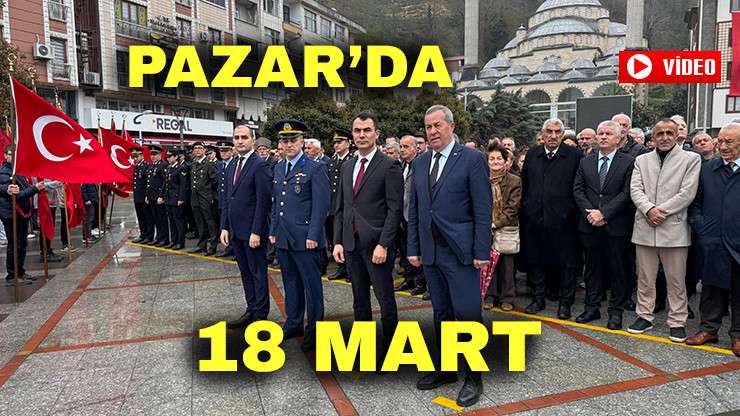 Pazar’da Çanakkale ve Şehitleri Anma Programı Düzenlendi