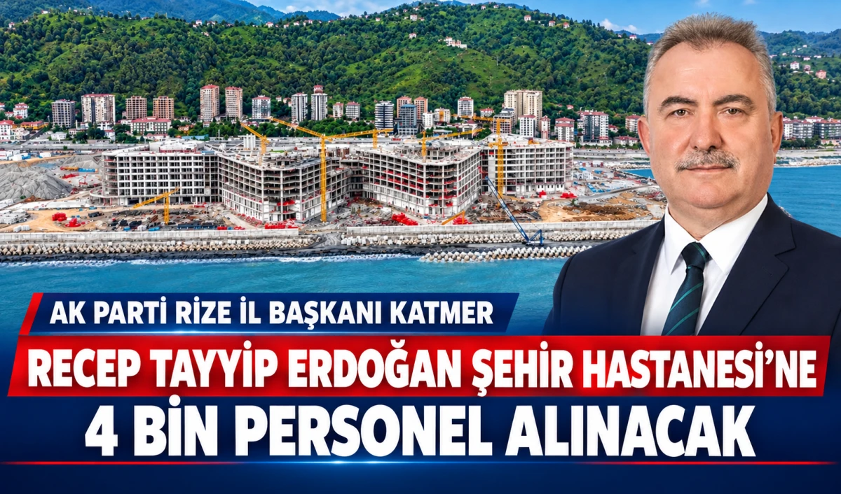 Rize Şehir Hastanesine 4 Bin Personel Alınacak