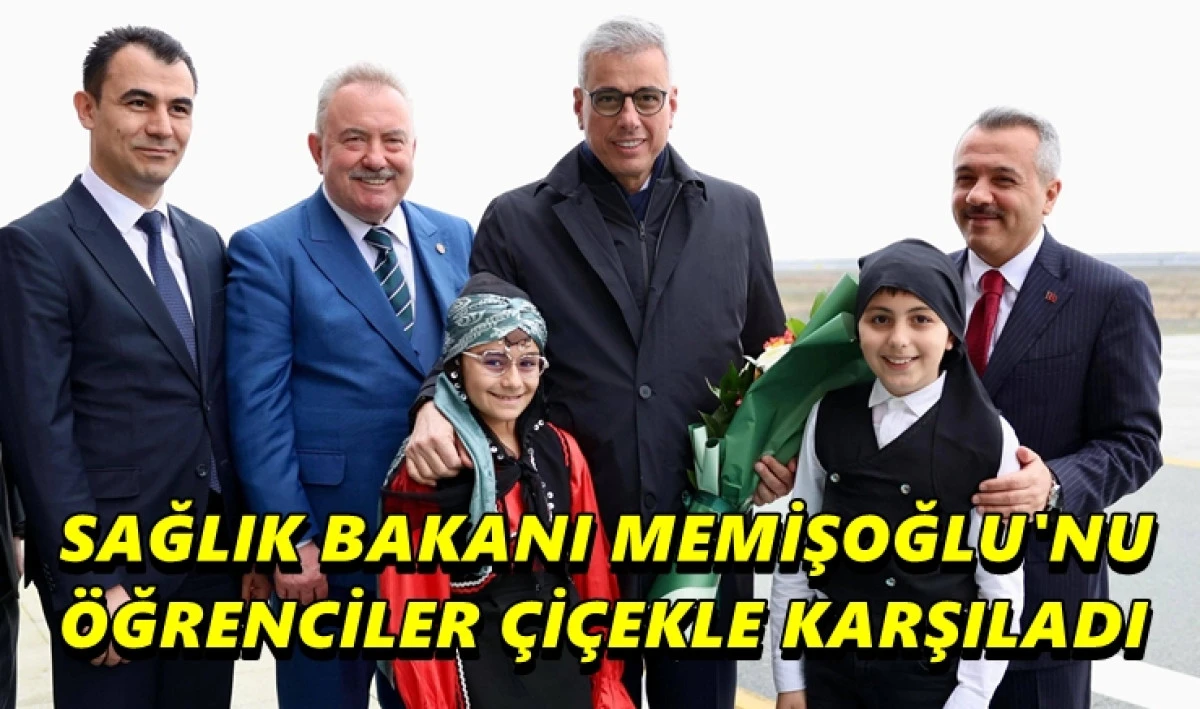 Sağlık Bakanı Memişoğlu Rize&ndash;Artvin Havalimanı&rsquo;nda Karşılandı