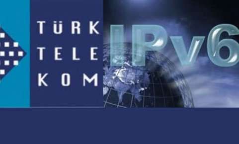 Türk telekom IPV6'ya hazır